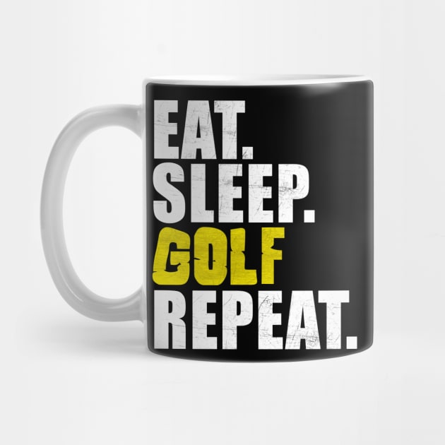 Eat Sleep Golf Repeat by peekxel